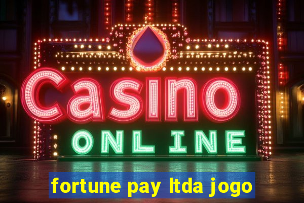 fortune pay ltda jogo